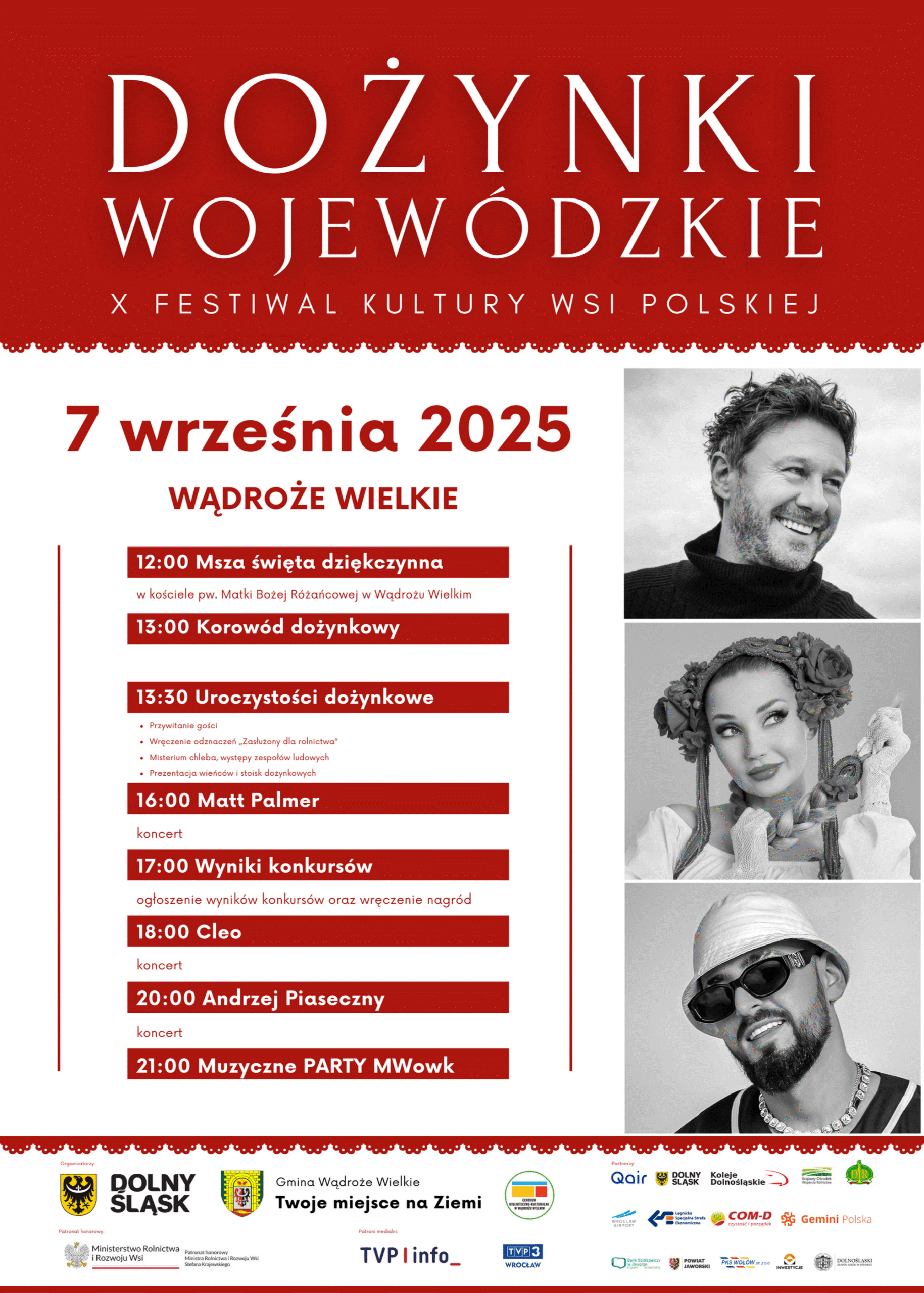 Grafika przedstawia głównych wykonawcówmuzycznych wydarzenia oraz informację o Dożynkach Wojewódzkich czyli X Festiwalu Kultury Wsi Polskiej plus agendę wydarzenia