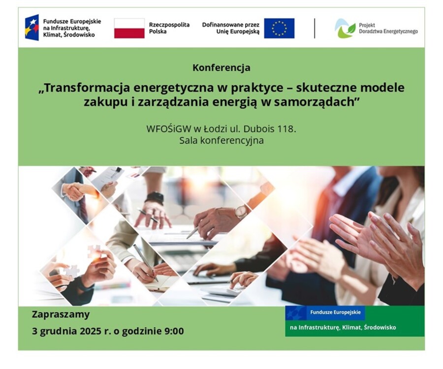Grafika przedstawi dłonie w różnych konfiguracjach. Grafika zaprasza na konferencję Transformacje energetyczna w praktyce. Skuteczne modele zakupu i zarządzania energią w samorządach, która odbędzie się 3 grudnia w siedzibie WFOŚiGW w Łodzi. ul. Dubois 118 . Start od godziny 9:00