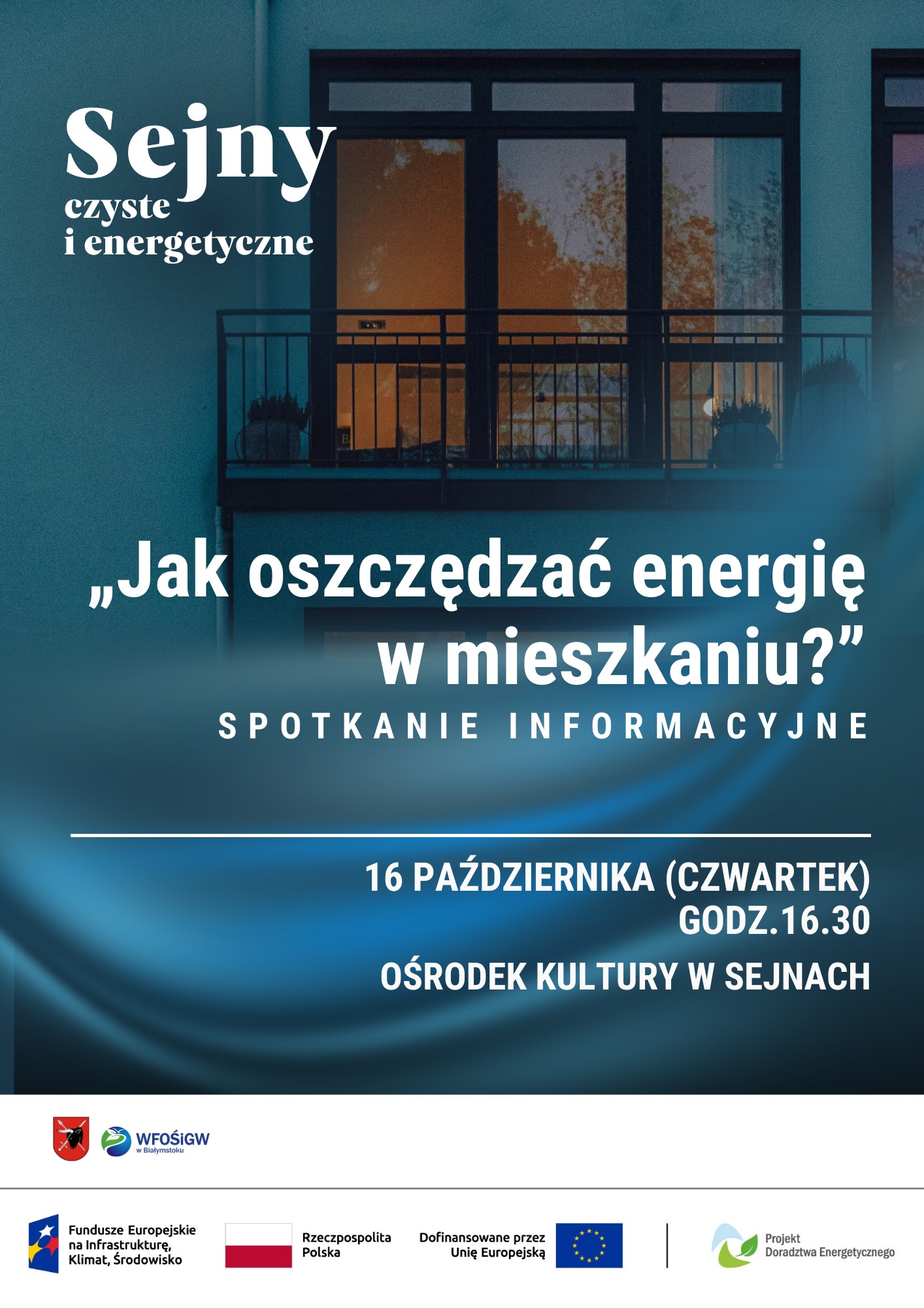 Grafika przedstawia front bloku mieszkalnego z balkonem i oświetlonym wnętrzem. Informuje równie o spotkaniu informacyjnym 