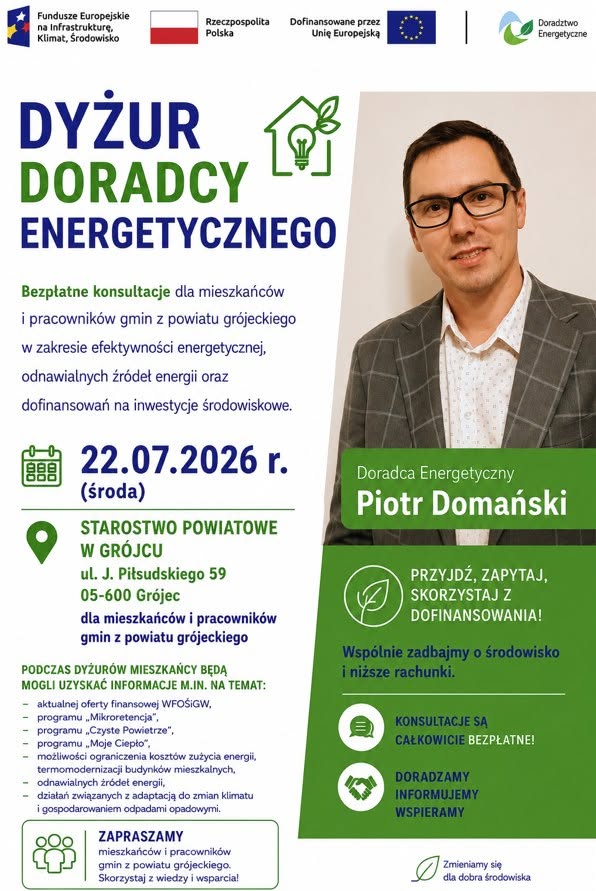 Grafika przedstawia Doradcę Energetycznego z Wojewódzkiego Funduszu Ochrony Środowiska i Gospodarki Wodnej w Warszawie, który zaprasza na dyżur Doradcy Energetycznego w Starostwie Powiatowym w Grójcu 22 lipca