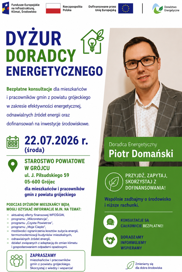 Grafika przedstawia Doradcę Energetycznego z Wojewódzkiego Funduszu Ochrony Środowiska i Gospodarki Wodnej w Warszawie, który zaprasza na dyżur Doradcy Energetycznego w Starostwie Powiatowym w Grójcu 22 lipca