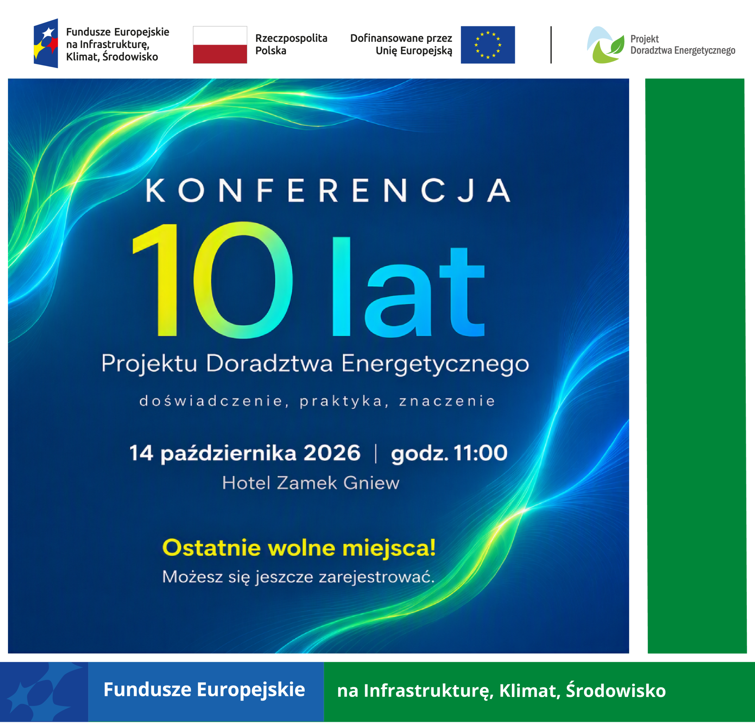 Konferencja 10 lat Projektu Doradztwa Energetycznego - doświadczenie, praktyka, znaczenie odbędzie się 14 października 2026 od godziny 11:00 w Hotelu Zamek Gniew